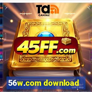 56w.com download